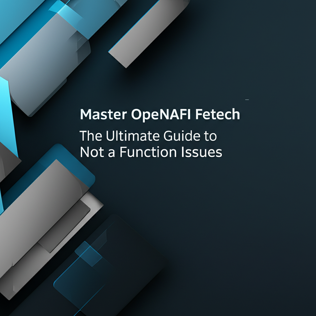 Master OpenAPI Fetch: The Ultimate Guide to Not a Function Issues