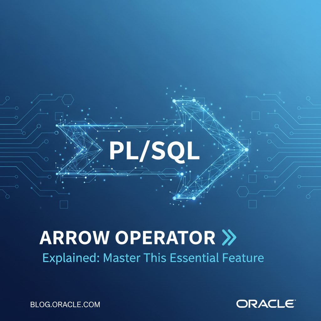 PL/SQL Arrow Operator Explained: Master This Essential Feature