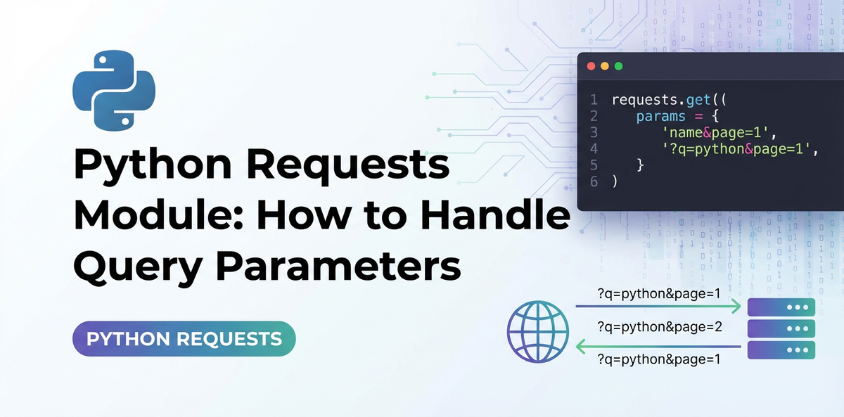 Python Requests Module: How to Handle Query Parameters