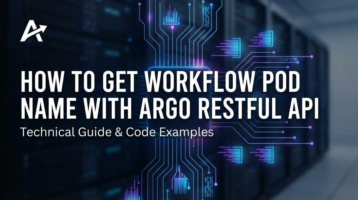 How To Get Workflow Pod Name with Argo RESTful API