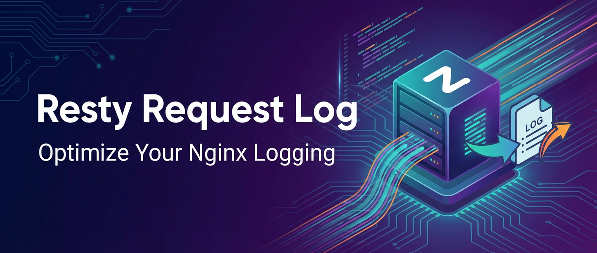Resty Request Log: Optimize Your Nginx Logging