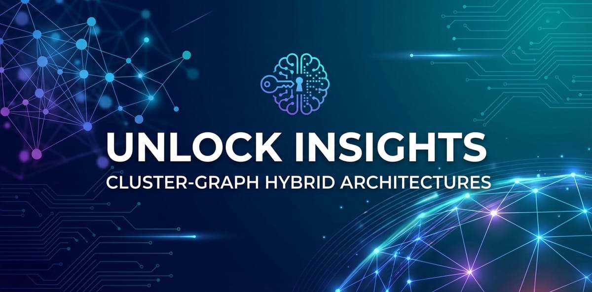 Unlock Insights with Cluster-Graph Hybrid Architectures