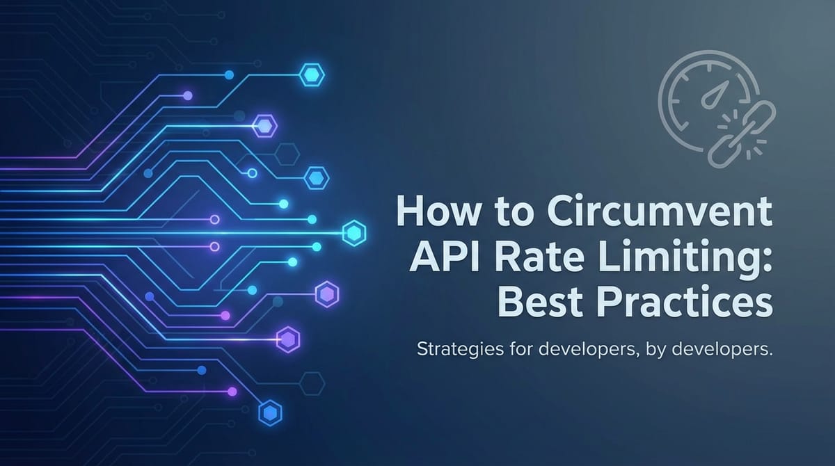 How to Circumvent API Rate Limiting: Best Practices
