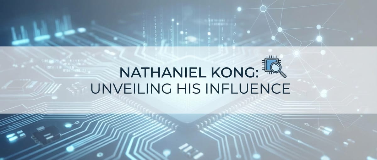 Nathaniel Kong: Unveiling His Influence