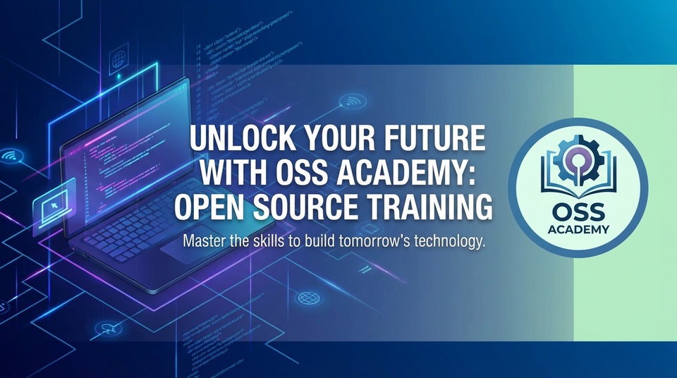 Unlock Your Future with OSS Academy: Open Source Training