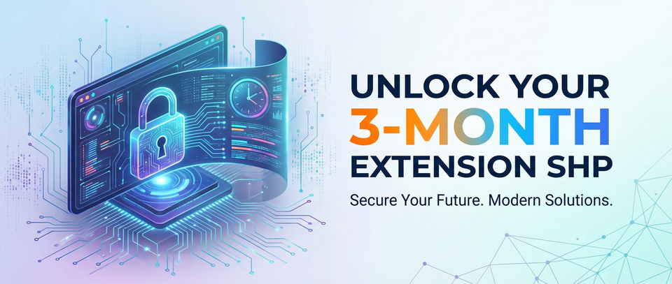 Unlock Your 3-Month Extension SHP