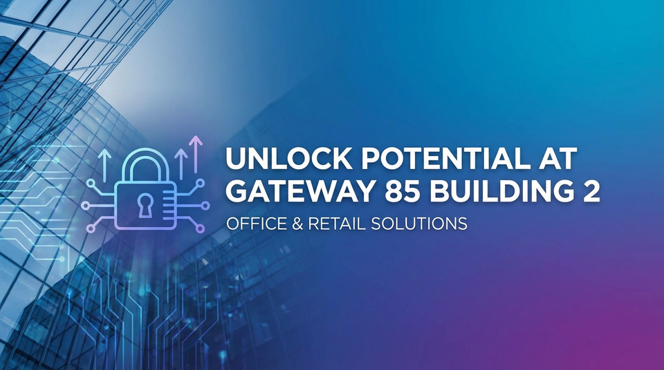 Unlock Potential at Gateway 85 Building 2: Office & Retail